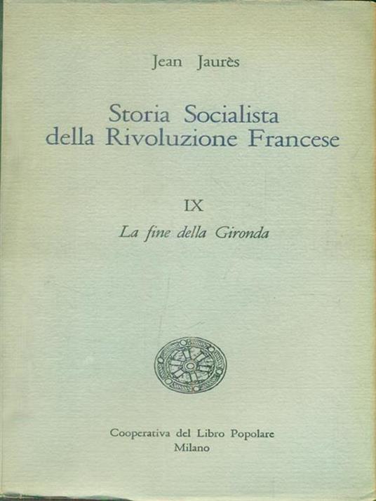 Storia socialista della rivoluzione francese vol. IX - Jean Juares - copertina