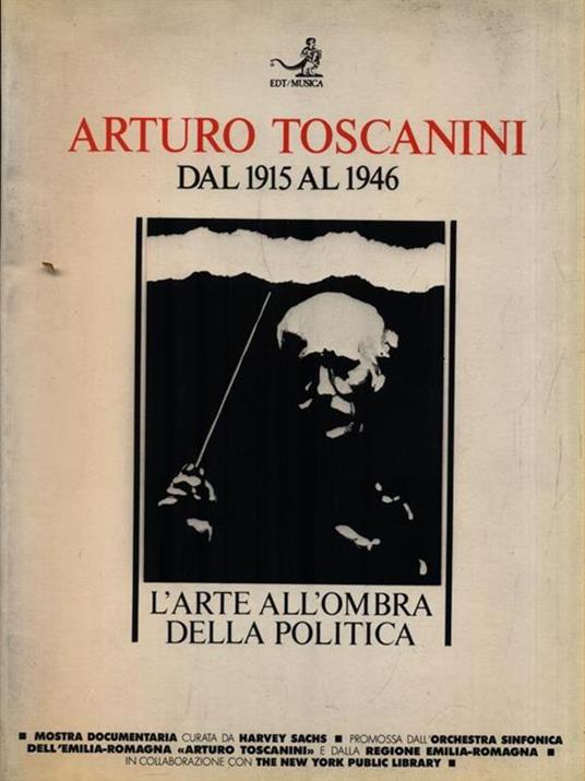   Toscanini. L'arte all'ombra della politica - copertina