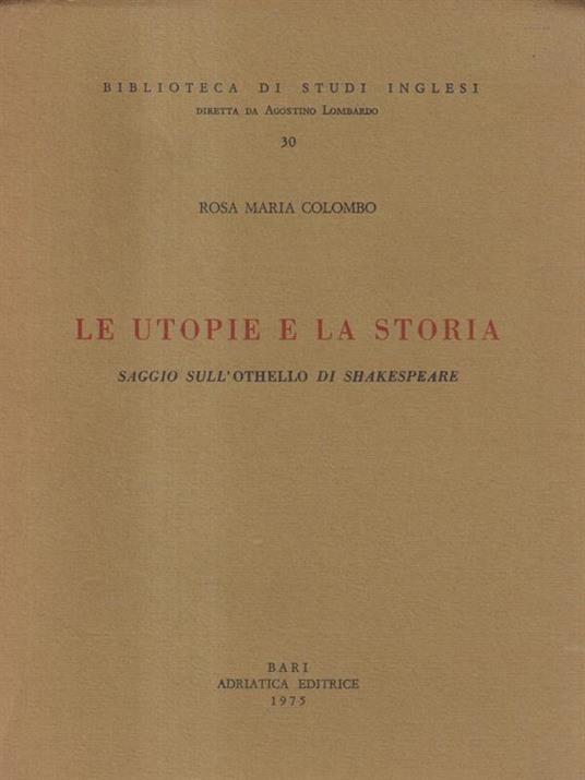 Le utopie e la storia - Rosa Maria Colombo - copertina