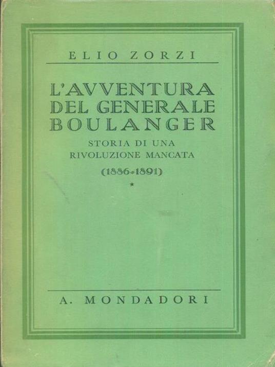 L' avventura del generale Boulanger - Elio Zorzi - copertina