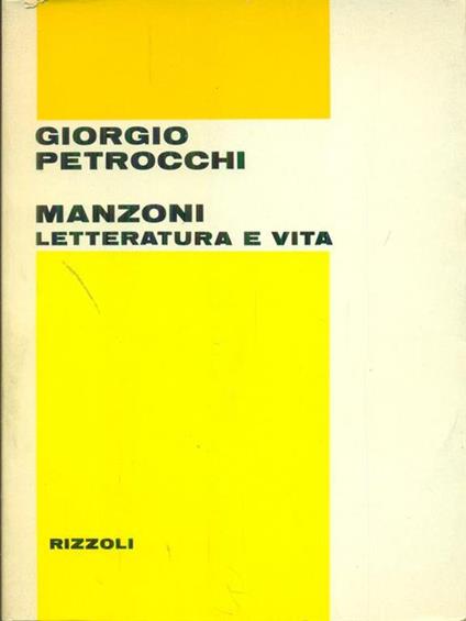   Manzoni Letteratura e vita - Giorgio Petrocchi - copertina
