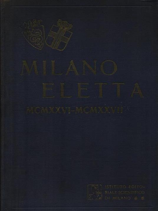   Milano eletta MCMXXVI-MCMXXVII - copertina