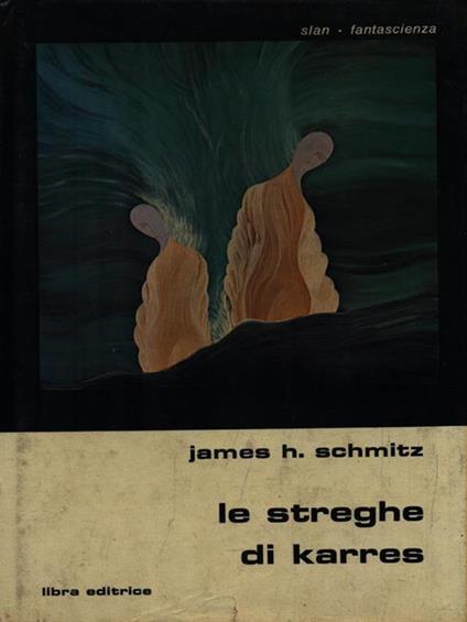 Le streghe d Karres - james H. Schmitz - copertina