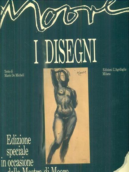   Henry Moore. I disegni. 7 disegni storici - copertina