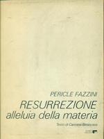   Resurrezione alleluia della materia