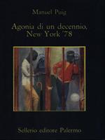   Agonia di un decennio, New York '78