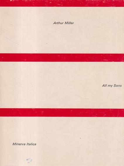   All my Sons - Arthur Miller - copertina