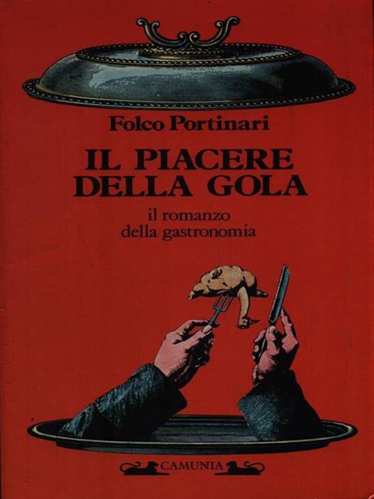 Il piacere della gola - Folco Portinari - copertina