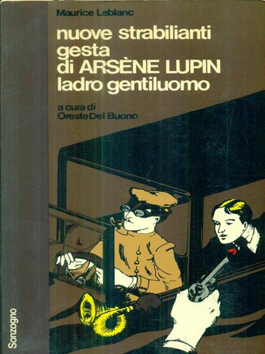 Nuove strabilianti gesta di Arsene Lupin ladro gentiluomo - Maurice Leblanc - copertina