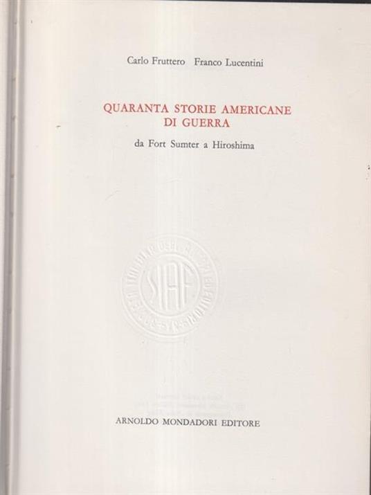   Quaranta storie americane di guerra - Carlo Fruttero - copertina