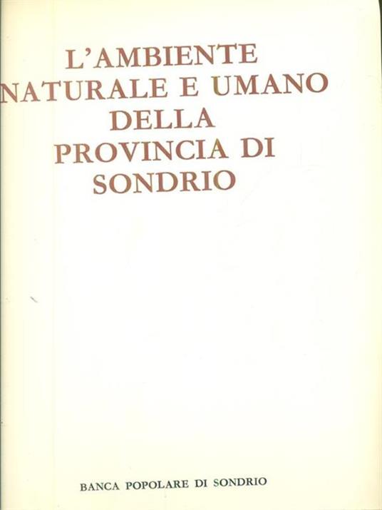L' ambiente naturale e umano della Provincia di Sondrio - copertina