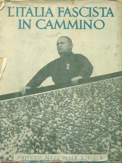 L' Italia fascista in cammino - copertina