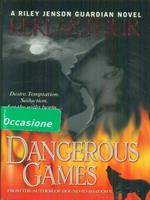 Dangerous games