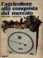 L' agricoltore alla conquista del mercato