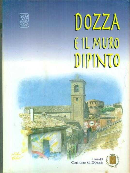 Dozza e il muro dipinto - copertina