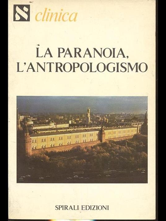 La  paranoia, l'antropologismo - copertina