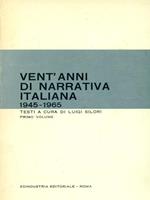   Vent'anni di narrativa italiana vol. 1 - 1945-1965