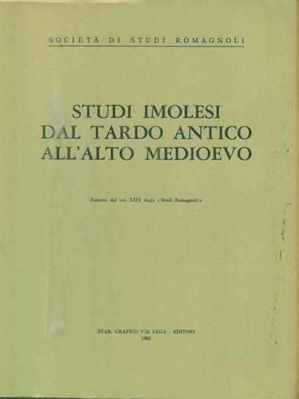   Studi imolesi dal tardo antico all'alto medioevo. Estratto - copertina