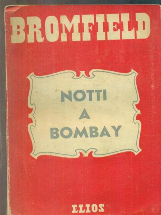   Notti a Bombay - Louis Bromfield - copertina