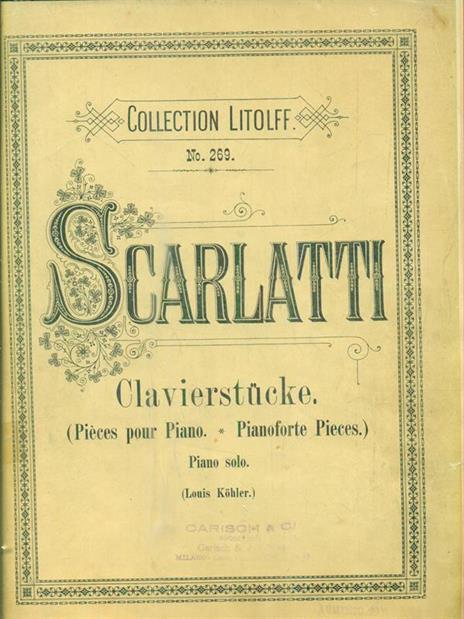 Scarlatti Clavierstucke (Pieces Pour Piano, Pianoforte Pieces) - Louis Kohler - copertina