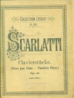 Scarlatti Clavierstucke (Pieces Pour Piano, Pianoforte Pieces)