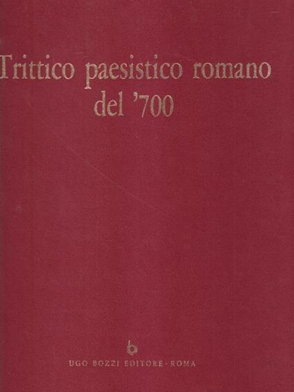 Trittico paesistico romano del 700 - Andrea Busiri Vici - copertina