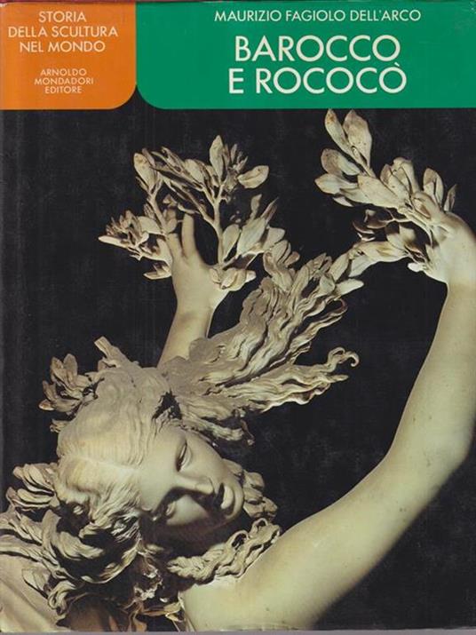Barocco e Rococò - Maurizio Fagiolo Dell'Arco - copertina