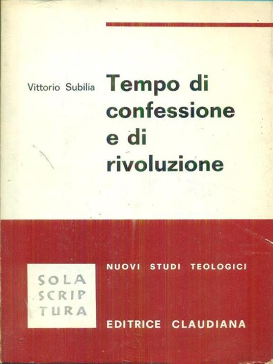   Tempo di confessione e di rivoluzione - Vittorio Subilia - copertina