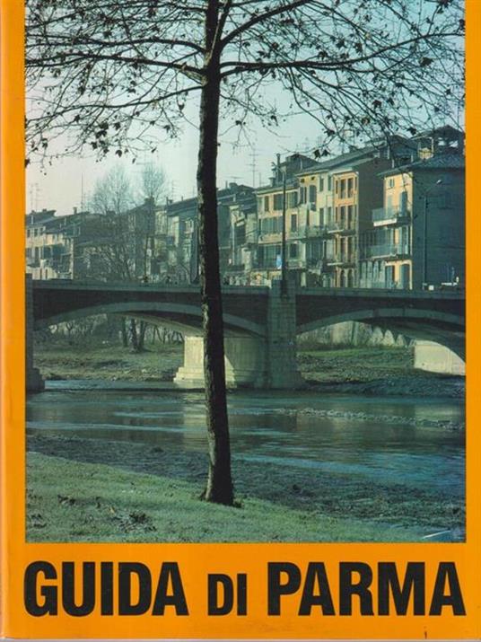 Guida di Parma - Leonardo Farinelli - copertina
