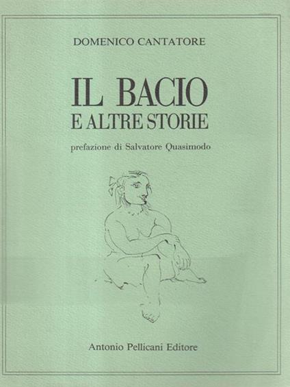 Il bacio e altre storie - Domenico Cantatore - copertina