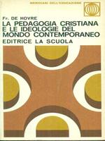 La pedagogia Cristiana e le ideologie del mondo contemporaneo