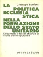 La  politica ecclesiastica nella formazione dello stato unitario