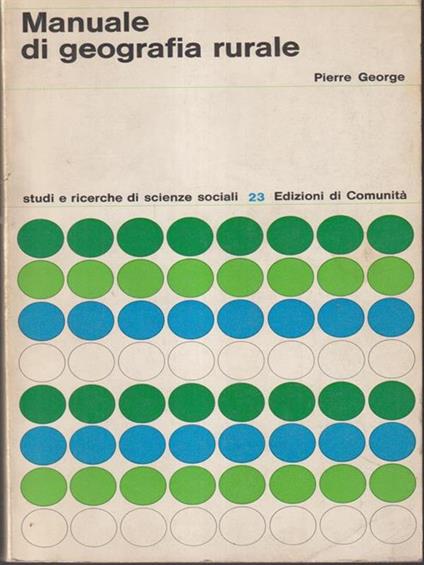 Manuale di geografia rurale - Pierre George - copertina