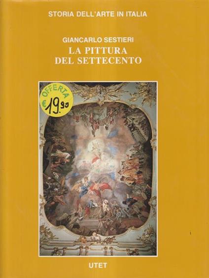 La pittura del Settecento - Giancarlo Sestieri - copertina