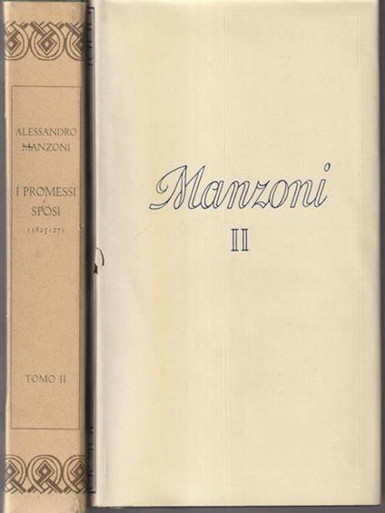 Tutte le opere di Alessandro Manzoni vol II - I promessi sposi - Alessandro Manzoni - copertina