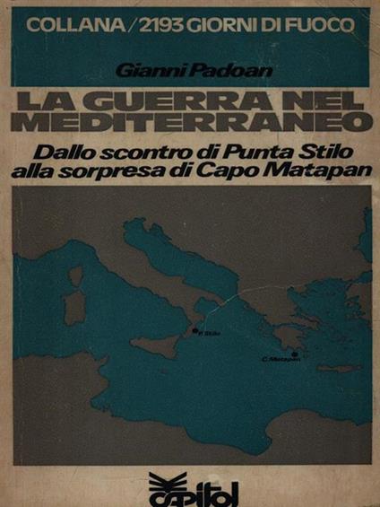 La guerra nel Mediterraneo - Gianni Padoan - copertina