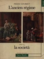 L' ancien Régime 1. La società