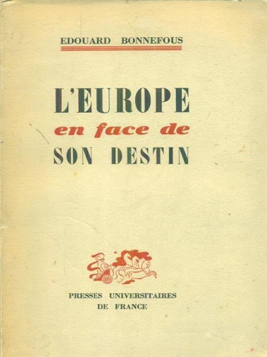 L' Europe en face de son destin - Edouard Bonnefous - copertina