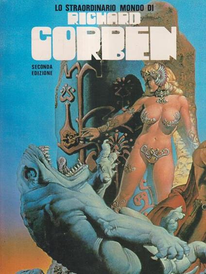 Lo straordinario mondo di Richard Corben - Paul Strand - copertina