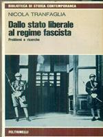 Dallo stato liberale al regime fascista