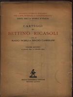 Carteggi di Bettino Ricasoli. Volume secondo