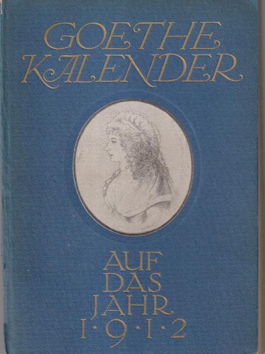 Auf das Jahr 1912. Begründet von Otto Julius Bierbaum - Goethe - copertina