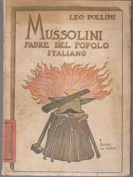 Mussolini padre del popolo italiano - Leo Pollini - copertina