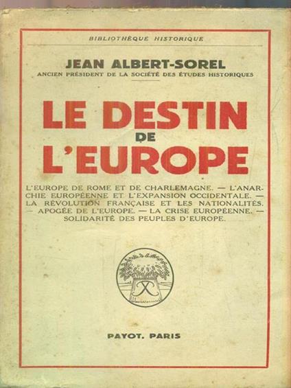 Le destin de l'Europe - Jean Albert-Sorel - copertina