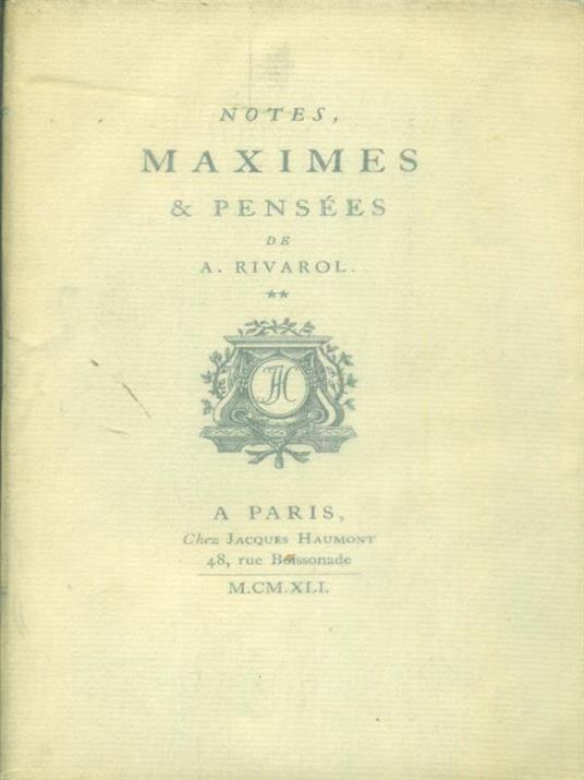 Notes, maximes & pensees 2 vv - A. Rivarol - 2