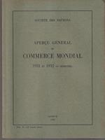Apercu general du commerce mondial 1931 et 1932 (I semestre)