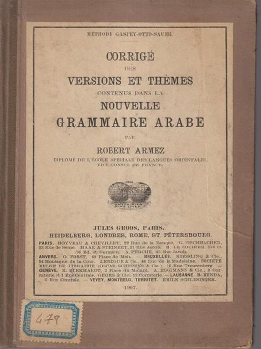 Corrige des versions et themes contenus dans la grammaire arabe - copertina