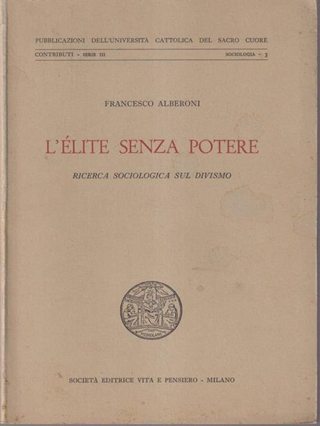 L' elite senza potere - Francesco Alberoni - copertina