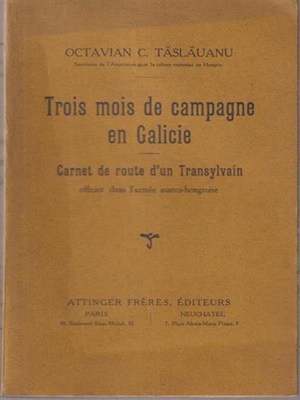 Trois mois de campagne en Galicie. Carnet de route d'un Transylvain - copertina