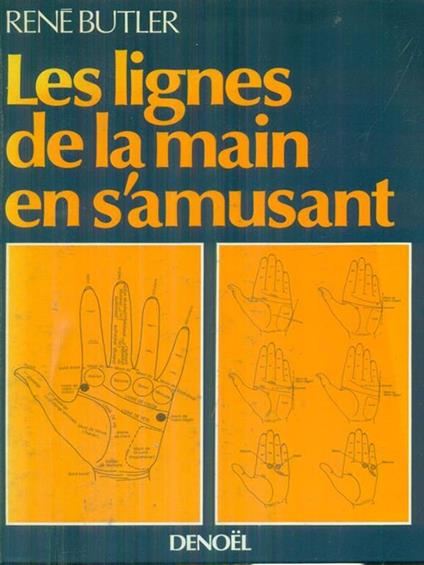 Les lignes de la main en s'amusant - Renè Butler - copertina